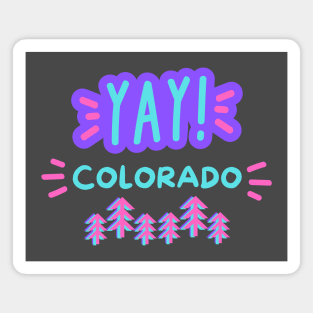 Yay, Colorado! Magnet